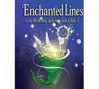 Enchanted Lines Colouring Book Volume 1: Medium Challenge, No AI Art