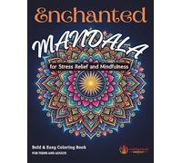 Enchanted Mandala - Bold & Easy Coloring Book for Stress Relief, Mindfulness, and Everyday Magic - for Teens and Adults: Simple Floral Mandalas for ... (Enchanted Bold and Easy Coloring Books)