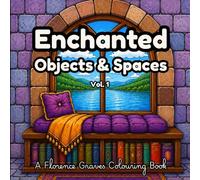 Enchanted Objects and Spaces Vol. 1: Cute and relaxing coloring book for every age, includes fun themes from cozy enchanted castle reading nooks to ... (Swotty Witches' Colouring Book Collection)