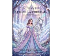 Enchanted Unicorns & Princesses Coloring Book: 34 Highly Detailed Fantasy Coloring Pages for Girls, Tweens & Creative Minds