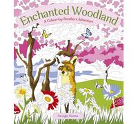 Enchanted Woodland: A Colour-by-Numbers Adventure (Arcturus Creative Colour by Numbers)