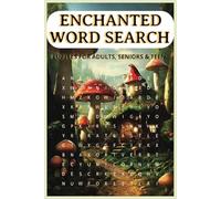 Enchanted Word Search Puzzle Book: Word Searches with Easy to Read Print about Enchanted Wildlife, Outdoors, Nature and More | 6x9 inches,110 pages | ... Gift for Vacations, Holidays and Free Times