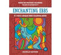 Enchanting Ebbs: 31 Fun & Unique Ebbs Coloring Book V1