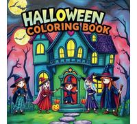 Enchanting Halloween Children’s Coloring Book: Spooky Fun & Creative Adventures for Kids!