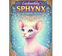Enchanting Sphynx Coloring Book: For Adults and Teens | Relaxing Hairless Cat Coloring Pages (Enchanting Cat Breeds Coloring Series)
