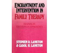 Enchantment and Intervention in Family Therapy: Training in Ericksonian Approaches