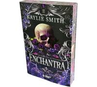 Enchantra. Seria Wicked Games Vol.2 - Kaylie Smith, Editie in limba romana, Sprayed Edges