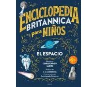 Enciclopedia británica para niños. El espacio | Christopher Lloyd
