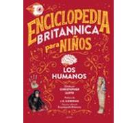 Enciclopedia Britannica para niños - Los humanos (No ficción ilustrados)