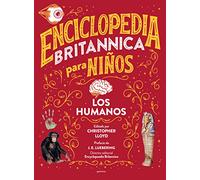 Enciclopedia Britannica para niños - Los humanos (No ficción ilustrados)