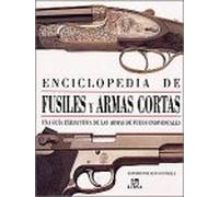 Enciclopedia de fusiles y armas cortas (SIN COLECCION)