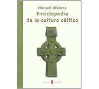Enciclopedia de la cultura céltica: 36 (El arte de vivir)
