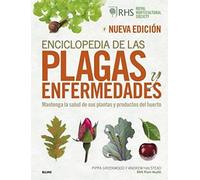 Enciclopedia de las plagas y enfermedades: Mantenga la salud de sus plantas y productos del huerto (JARDIN)