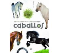 Enciclopedia de las Razas de Caballos