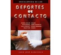 Enciclopedia De Los Deportes De Contacto