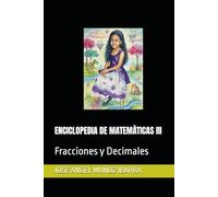 ENCICLOPEDIA DE MATEMÀTICAS III: Fracciones y Decimales