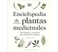 Enciclopedia de plantas medicinales/ Encyclopedia of Herbal Medicine