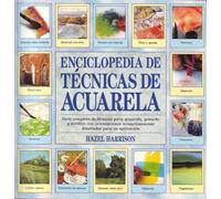 Enciclopedia de técnicas de acuarela (SIN COLECCION)
