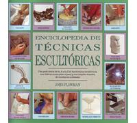 Enciclopedia de técnicas escultóricas