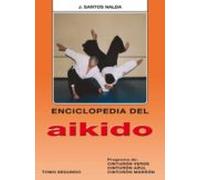 Enciclopedia Del Aikido. Tomo Ii: Programa De Cinturon Verde Azu L Y M