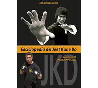 Enciclopedia del Jeet Kune Do. Volumen 3º (JKD/Grappling)