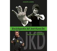 Enciclopedia del Jeet Kune Do. Volumen 4º (JKD/Defensa personal)
