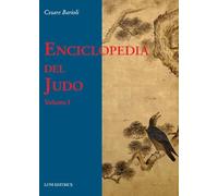 Enciclopedia del judo (Vol. 1) (Le vie dell'armonia)