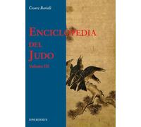 Enciclopedia del judo (Vol. 3) (Le vie dell'armonia)