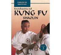 Enciclopedia Del Kung Fu Shaolin (vol. Iii)