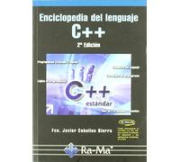 Enciclopedia del lenguaje C++. 2ª Edición (INFORMATICA GENERAL)