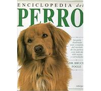 ENCICLOPEDIA DEL PERRO (GUIAS DEL NATURALISTA-ANIMALES DOMESTICOS-PERROS)