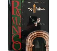 ENCICLOPÉDIA DO ROMÂNICO EM PORTUGAL I