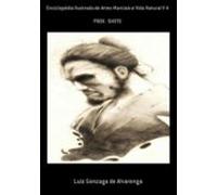 Enciclopédia Ilustrada De Artes Marciais E Vida Natural V 4 (ebook)
