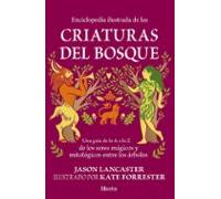 Enciclopedia Ilustrada De Las Criaturas Del Bosque
