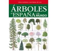 Enciclopedia Ilustrada De Los Arboles De España Y Del Mundo