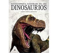Enciclopedia Ilustrada De Los Dinosaurios