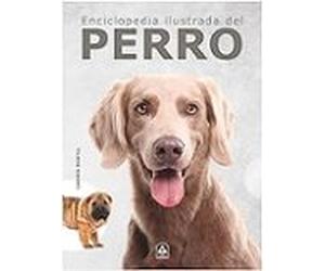 Enciclopedia Ilustrada Del Perro
