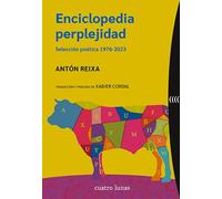 Enciclopedia perplejidad: Selección poética 1976-2023