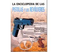 ENCICLOPEDIA PISTOLAS Y REVOL-NUEVO (SIN COLECCION)