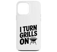 Enciendo Las Parrillas, Divertido Amante de Las barbacoas Carcasa para iPhone 13 Pro MAX