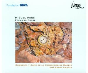 Encinar; Jose Ramon Garvayo; Juan Carlos Llamas; Magdalena Orquesta De La Comunidad De Madrid - Miguel Pons: Poems In Prose