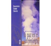 Encontar la Paz en el Sufrimiento (Agua Viva)