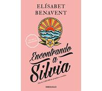 Encontrando a Silvia (Saga Silvia 2) (Best Seller)