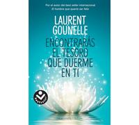 Encontrarás el tesoro que duerme en ti (Best Seller | Ficción)