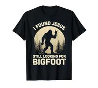 Encontré a Jesús todavía Buscando una Aventura de diseño de Bigfoot Camiseta