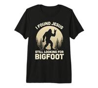 Encontré a Jesús todavía Buscando una Aventura de diseño de Bigfoot Camiseta Premium