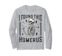 Encontré Este húmero Esqueleto radiología Enfermera RAD Tech Divertido Manga Larga