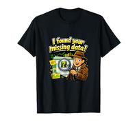 ¡Encontré Tus Datos Perdidos! Detective de Ciencia de Datos Camiseta