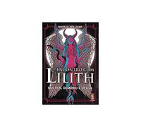 Encontro com Lilith - Mulher, Demônio e Deusa