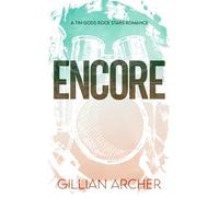 Encore: A Tin Gods Rock Star Romance (Tin Gods Rock Stars Series Special Editions)